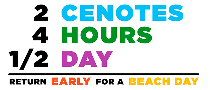 Slogan Cenotes Express Return Early for a beach day